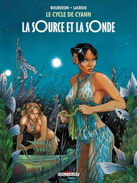 Le Cycle de Cyann T01 - La Source et la sonde