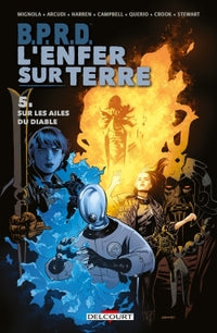 BPRD - L'enfer sur terre T05 - Sur les ailes