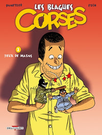 Les Blagues corses T02 Jeux de mains