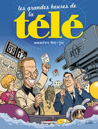 Les Grandes heures de la Télé - Années 60-70