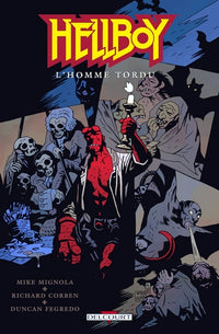 Hellboy T11 - L'Homme tordu