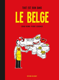 Le Belge T02 - Tout est bon dans le Belge