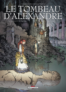 Le tombeau d'Alexandre, tome 1