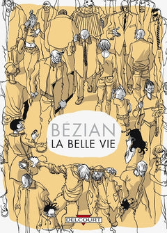 La Belle Vie