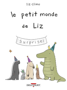 Le petit monde de Liz, tome 1