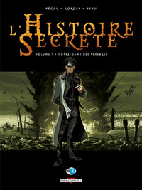 L'Histoire secrète T07 - Notre-Dame des Ténèbres