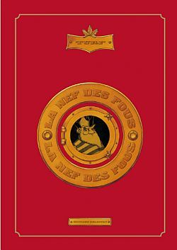 La Nef des fous - Intégrale T01à T07 et Le Petit Roy