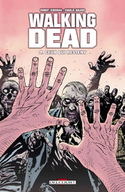 WALKING DEAD T09 CEUX QUI RESTENT