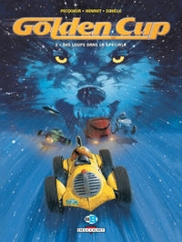 Golden Cup T03 - Des loups dans la speciale