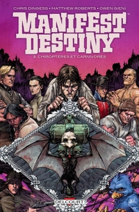 Manifest destiny T03 - Chiroptères et carnivore