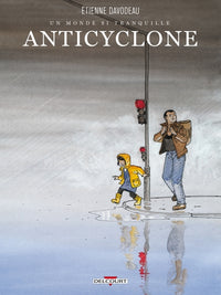 Un monde si tranquille - Anticyclone
