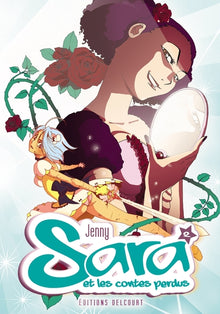 Sara et les contes perdus T02
