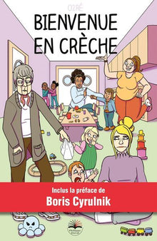 Bienvenue en crèche