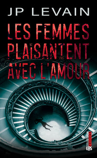 Les femmes ne plaisantent pas avec l'amour