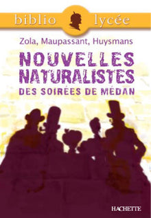 Bibliolycée - Nouvelles naturalistes des Soirées de Médan