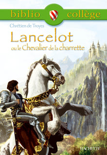 Bibliocollège - Lancelot ou le Chevalier de la charrette