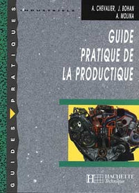 Guide pratique de la productique. Elève
