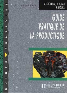 Guide pratique de la productique. Elève