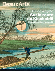 D'Edo à Kyoto, sur la route du Kisokaido