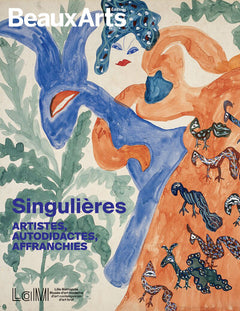 Singulières : artistes, autodidactes, affranchies