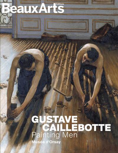 Gustave Caillebotte : Painting Men