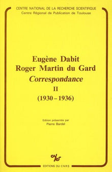 Eugène Dabit - Roger Martin du Gard - 2