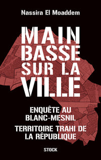 Main basse sur la ville