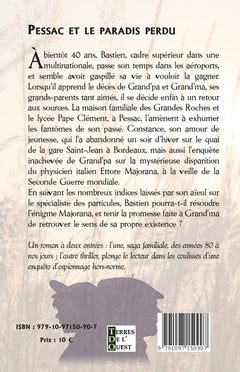PESSAC ET LE PARADIS PERDU