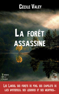La forêt assassinée