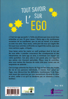 Tout savoir sur l'égo - Analyser les mécanismes pour les dépasser