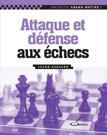Attaque et défense aux échecs