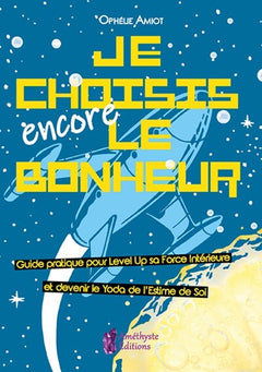 Je choisis encore le bonheur