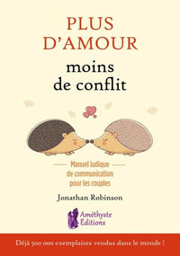 Plus d'amour moins de conflits