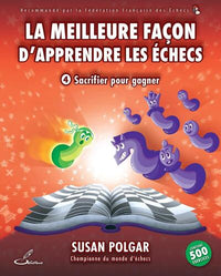 La meilleure façon d'apprendre les échecs 4