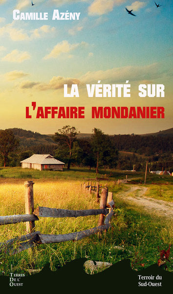 LA VERITE SUR L'AFFAIRE MONDANIER