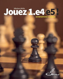 Jouez 1.e4 e5 !