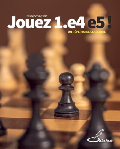 Jouez 1.e4 e5 !