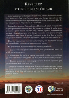 Réveillez votre feu intérieur - Rallumez votre passion, trouvez votre but et créez la vie que vous désirez