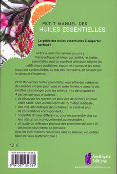 Petit manuel des huiles essentielles