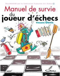 Manuel de survie du joueur d'échecs