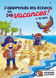J'apprends les échecs en vacances !