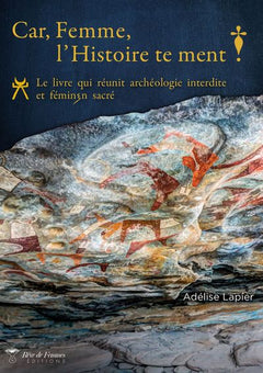 Car, Femme, l'Histoire te ment!