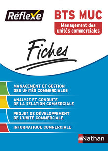Fiches Réflexe - Management et gestion des unités commerciales - BTS MUC
