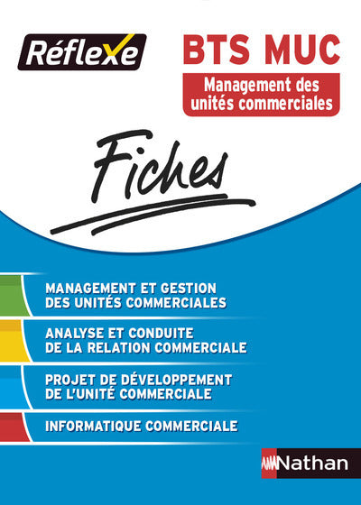 Fiches Réflexe - Management et gestion des unités commerciales - BTS MUC