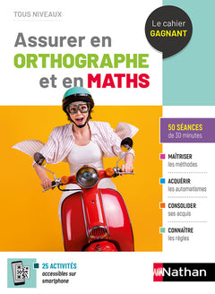 Assurer en orthographe et en maths - Le cahier gagnant