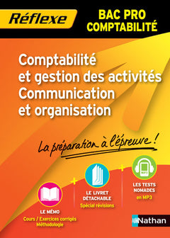 COMPTABILITE ET GESTION DES ACTIVITES COMMUNICATION ORGANISATION BAC PRO COMPTA - MEMO REFLEXE N10