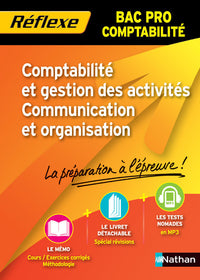 COMPTABILITE ET GESTION DES ACTIVITES COMMUNICATION ORGANISATION BAC PRO COMPTA - MEMO REFLEXE N10