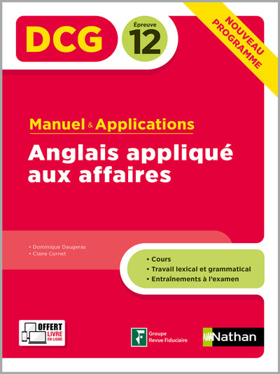 Anglais appliqué aux affaires - Epreuve 12 DCG - Manuel et applications - 2020