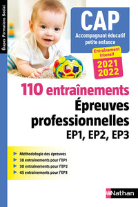 110 entraînements - Epreuves prof. EP1 EP2 EP3 - CAP Accompagnant Educatif Petite Enfance (EFS) AEPE 2021-2022