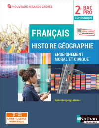 Français - Histoire Géographie EMC - 2de Bac Pro